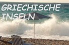 Die griechischen Inseln